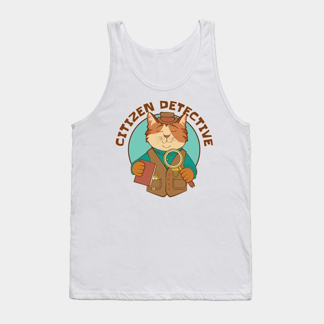 Citizen Detective Cat Tank Top by Sue Cervenka